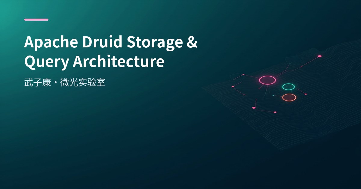 Big Data 155 - Apache Druid Storage & Query Architecture: Segment, Chunk, Roll-up & Bitmap Indexes
