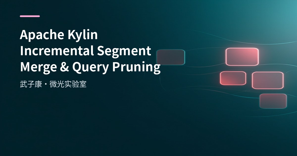 Apache Kylin Incremental Cube & Segment Practice: Daily Partition Column