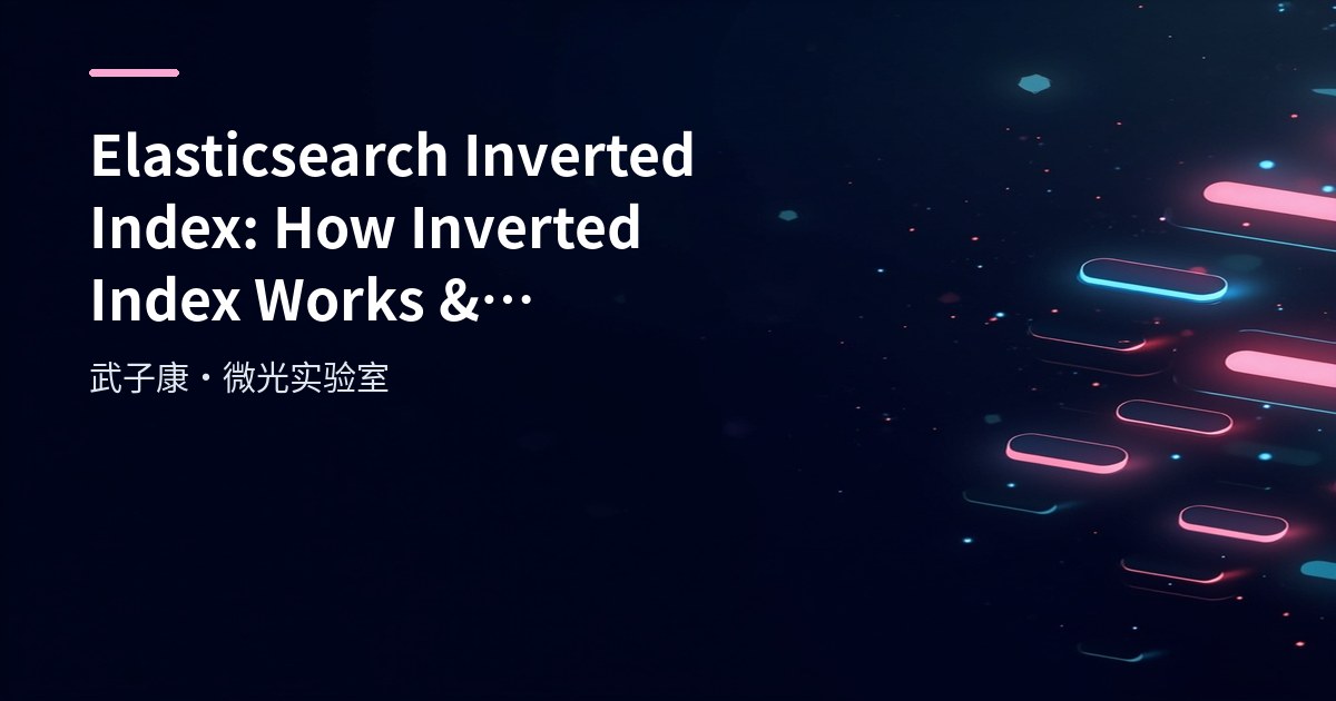 Big Data 179 - Elasticsearch Inverted Index and Read/Write Process