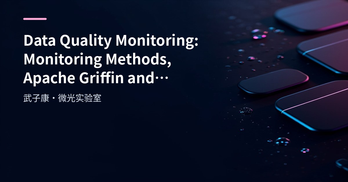 Big Data 257 - Data Quality Monitoring