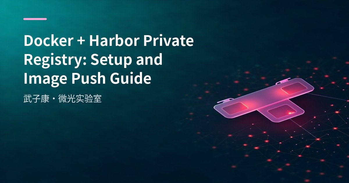 Docker + Harbor Private Registry: Setup and Image Push Guide