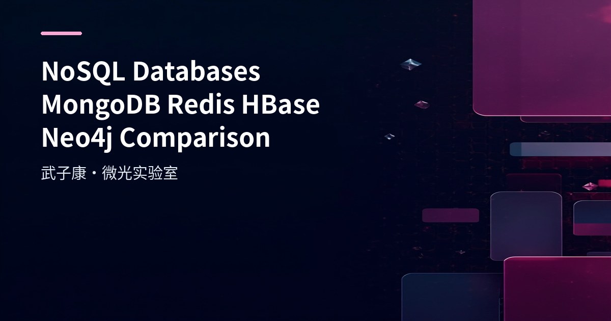 NoSQL Databases: MongoDB, Redis, HBase, Neo4j Comparison