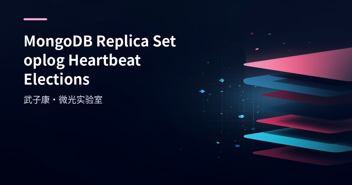 MongoDB Replica Set: oplog, Heartbeat & Elections Explained